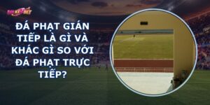 Đá Phạt Gián Tiếp