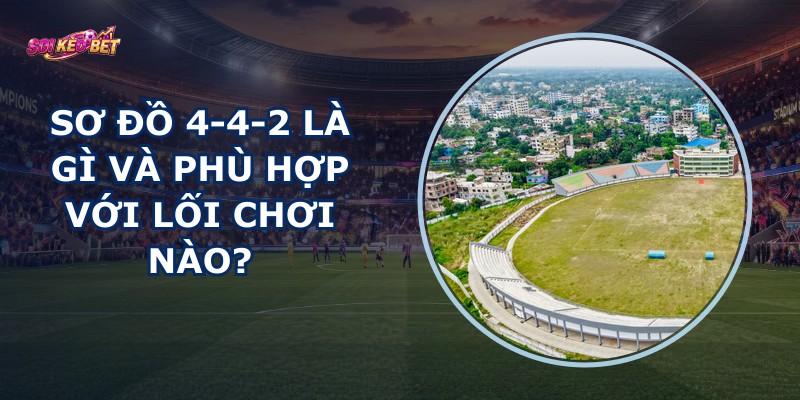 Sơ Đồ 4-4-2