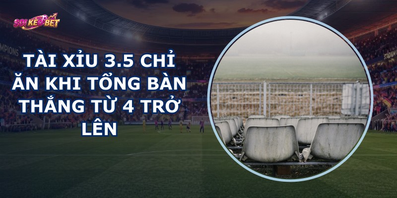 Tài Xỉu 3.5