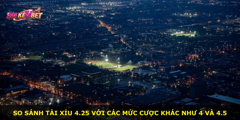 So sánh Tài Xỉu 4.25 với các mức cược khác như 4 và 4.5